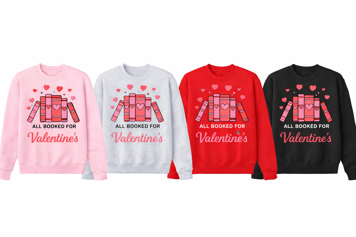 All Booked for Valentine’s Crewneck