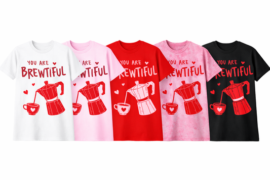 “You Are Brewtiful” Graphic T-Shirt